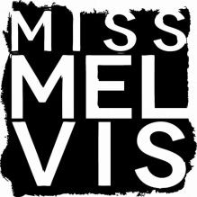 miss melvis